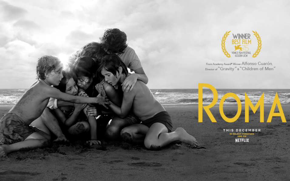 Постер к фильму Альфонсо Куарона «Рома», сделанного по заказу сервиса Netflix и взявшего 3 Оскара