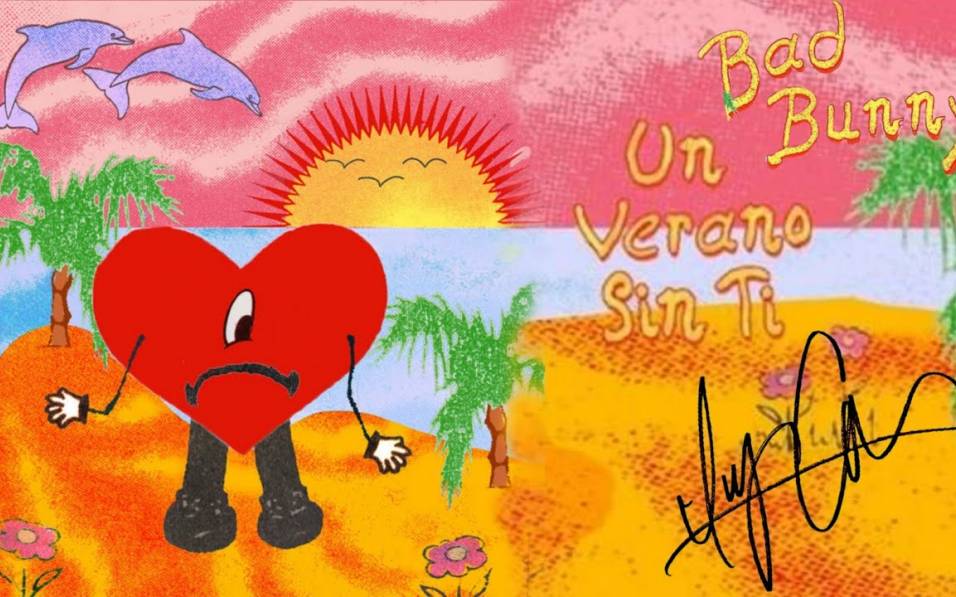 Обложка альбома «Un Verano Sin Ti»​ Bad Bunny